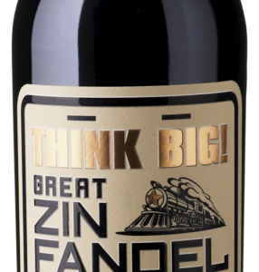Think BIG The Big Zinfandel Vat 66 0